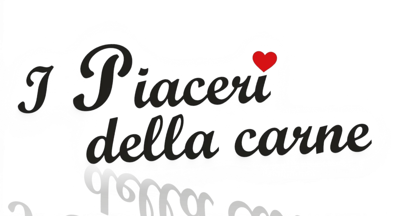 I Piaceri della Carne